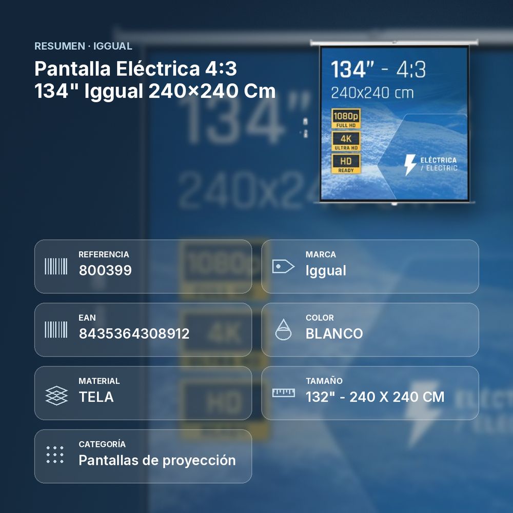 PANTALLA ELÉCTRICA 4:3 134" IGGUAL 240X240 CM - resumen de atributos