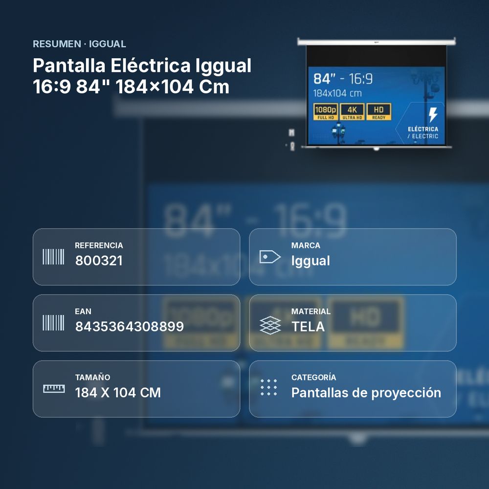 PANTALLA ELÉCTRICA IGGUAL  16:9 84" 184×104 CM - resumen de atributos