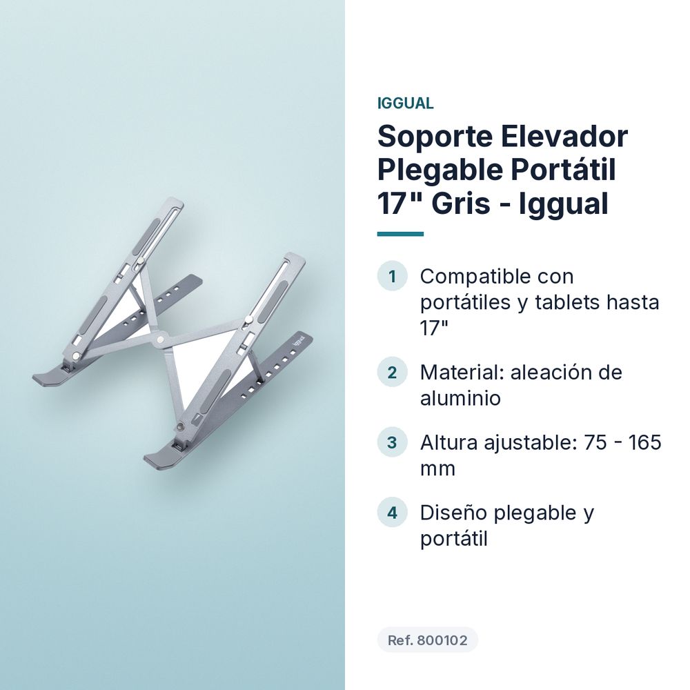 SOPORTE ELEVADOR PLEGABLE PORTÁTIL 17" GRIS - IGGUAL  - características principales