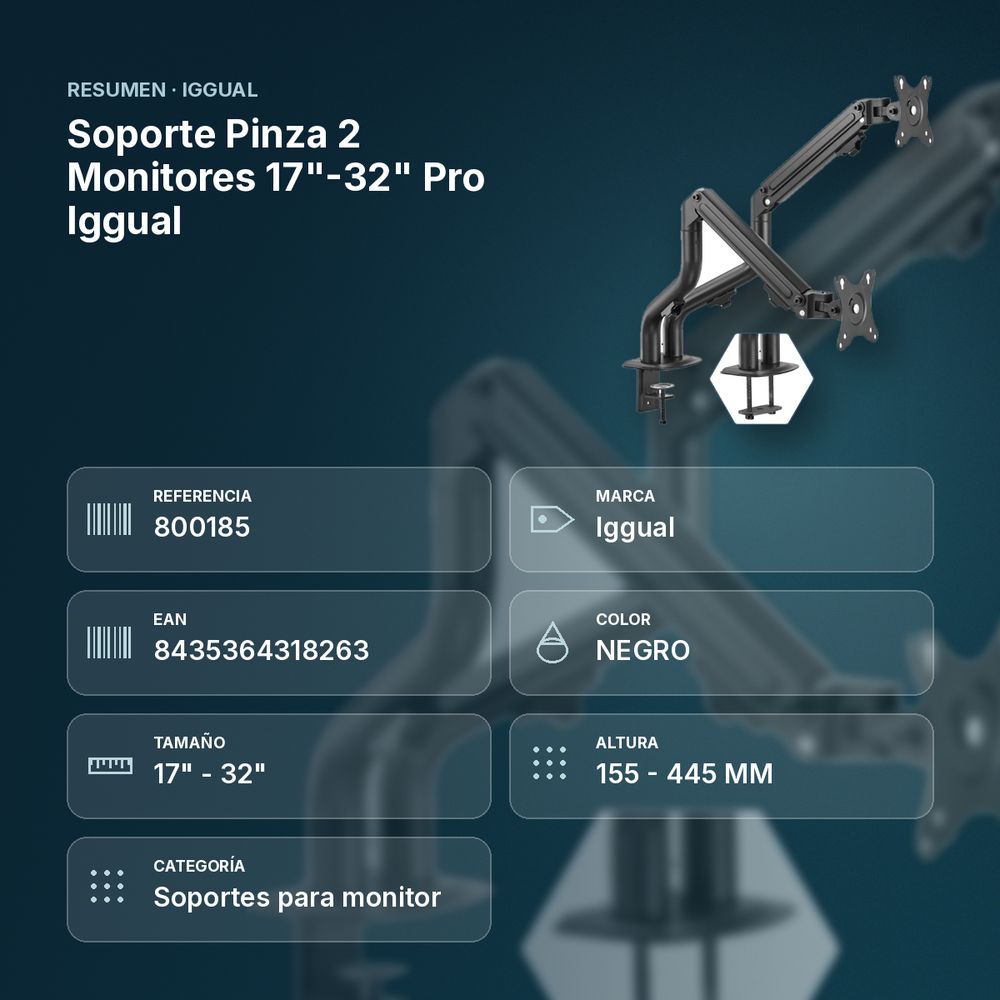 SOPORTE PINZA 2 MONITORES 17"-32" PRO IGGUAL - resumen de atributos