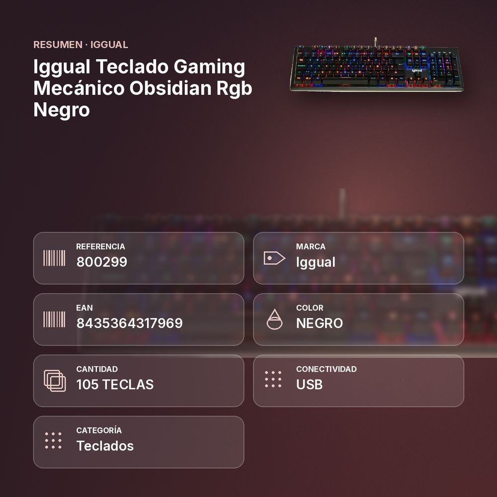 IGGUAL TECLADO GAMING MECÁNICO OBSIDIAN RGB NEGRO - resumen de atributos