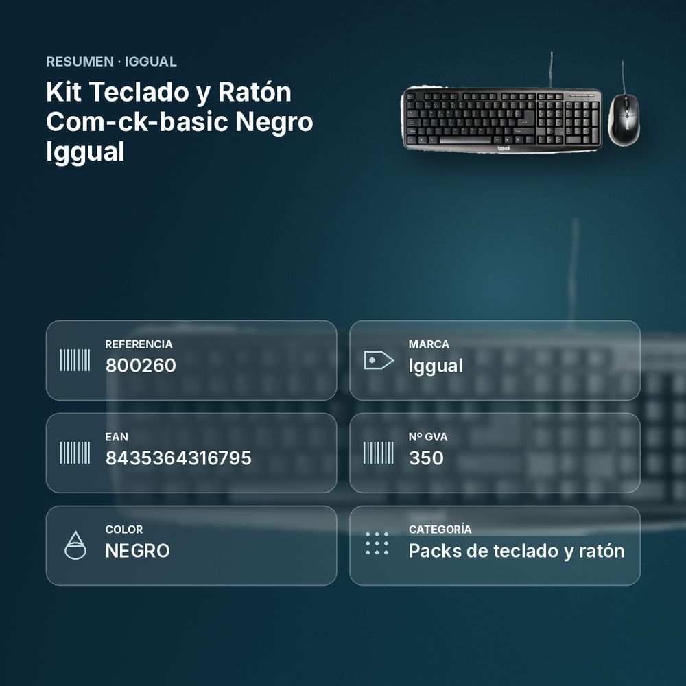 KIT TECLADO Y RATÓN COM-CK-BASIC NEGRO IGGUAL  - resumen de atributos