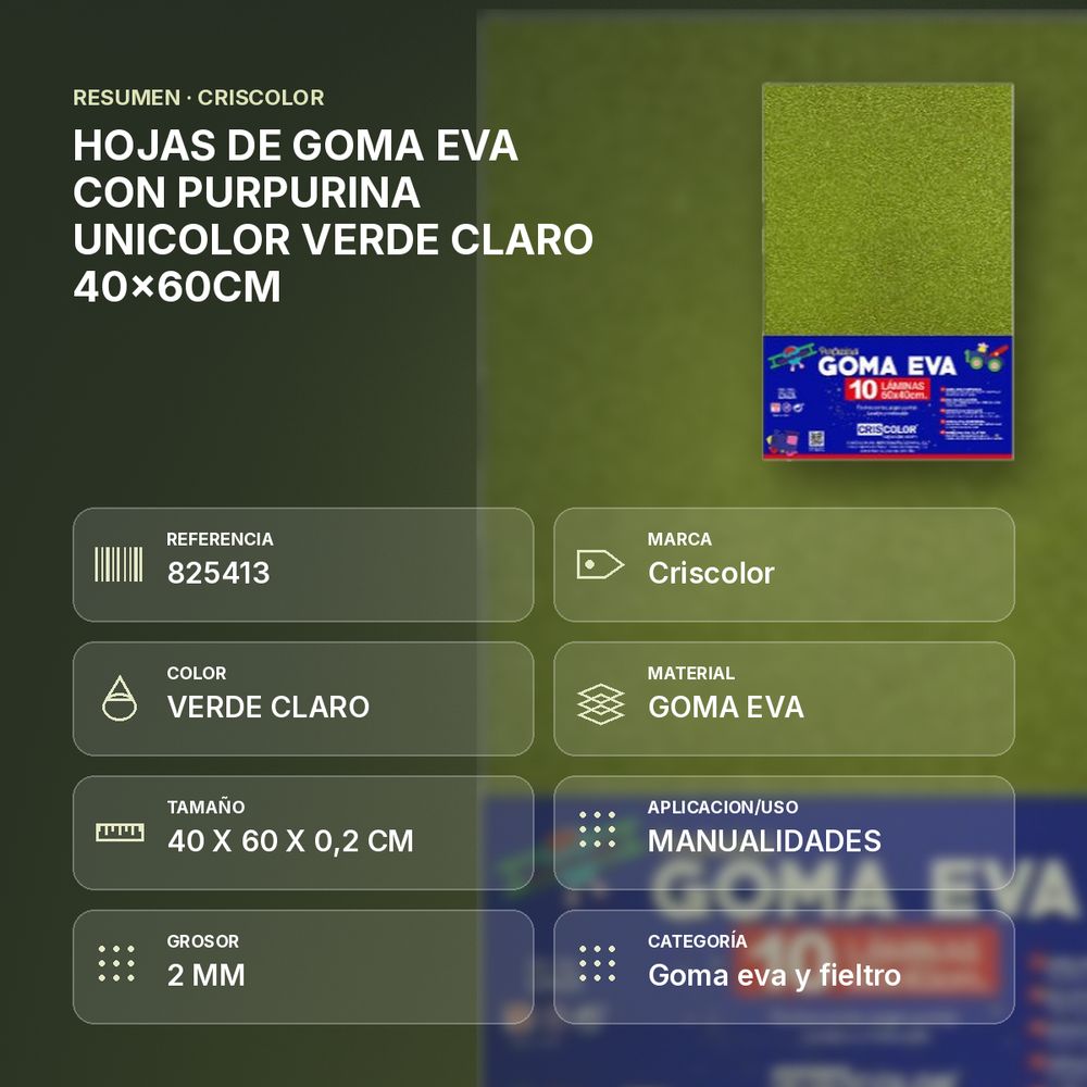 HOJAS DE GOMA EVA CON PURPURINA UNICOLOR VERDE CLARO 40x60CM - resumen de atributos