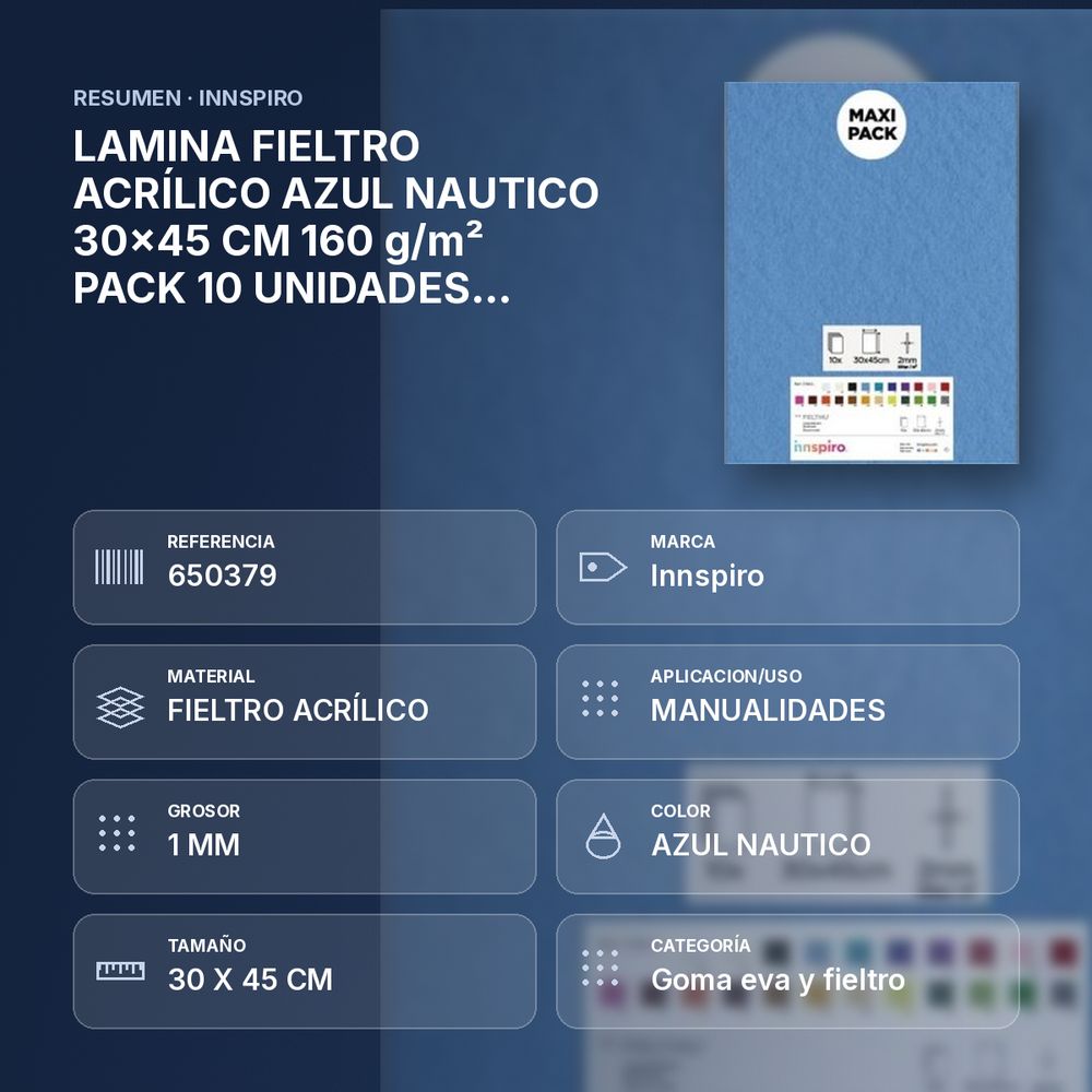 LAMINA FIELTRO ACRÍLICO AZUL NAUTICO 30x45 CM 160 g/m² PACK 10 UNIDADES INNSPIRO - resumen de atributos