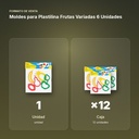 MOLDES PARA PLASTILINA FRUTAS VARIADAS 6 UNIDADES - formato de venta: caja de 12