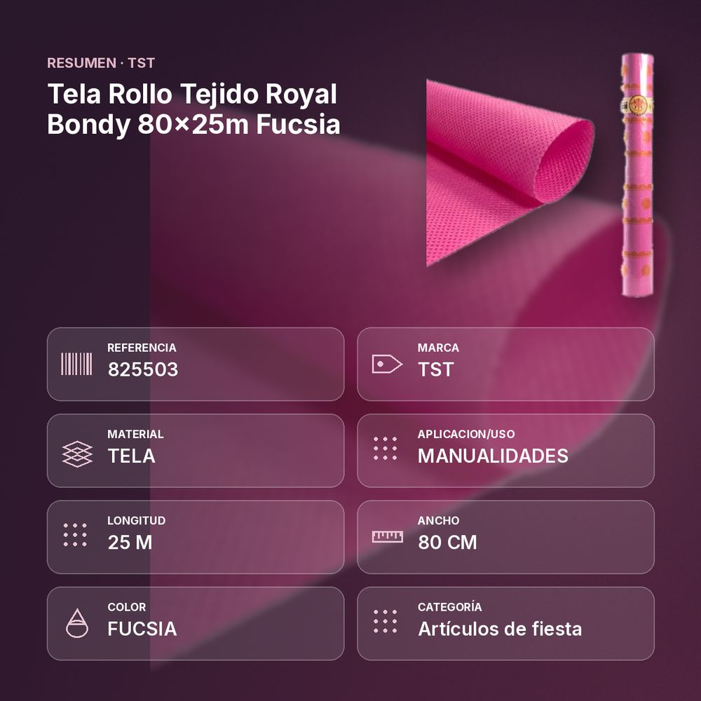 TELA ROLLO TEJIDO ROYAL BONDY 80X25M FUCSIA - resumen de atributos