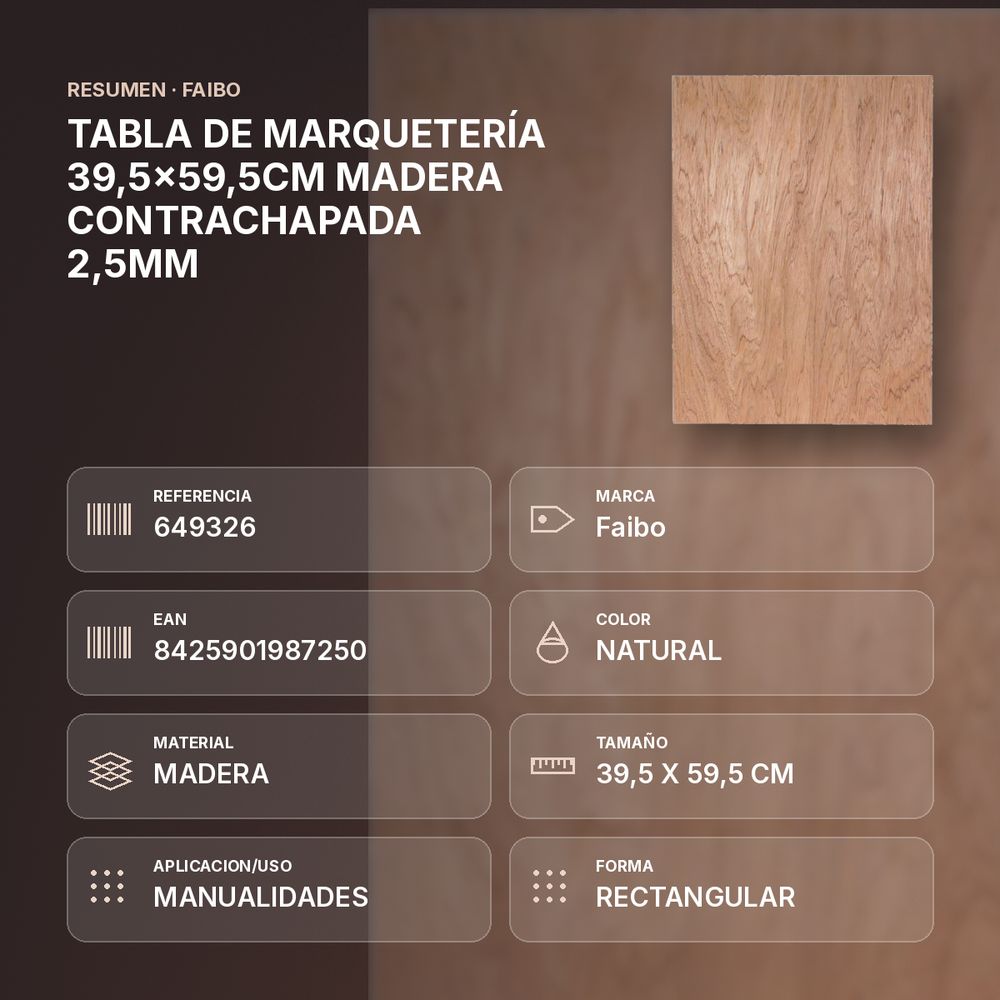 TABLA DE MARQUETERÍA 39,5x59,5CM MADERA CONTRACHAPADA 2,5MM - resumen de atributos