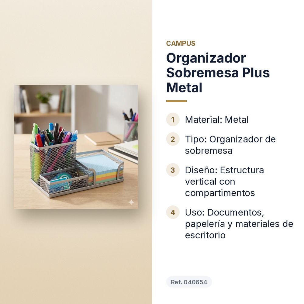 ORGANIZADOR SOBREMESA PLUS METAL - características principales