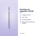 PALO ROJO CON ADAPTADOR 140CM - características principales
