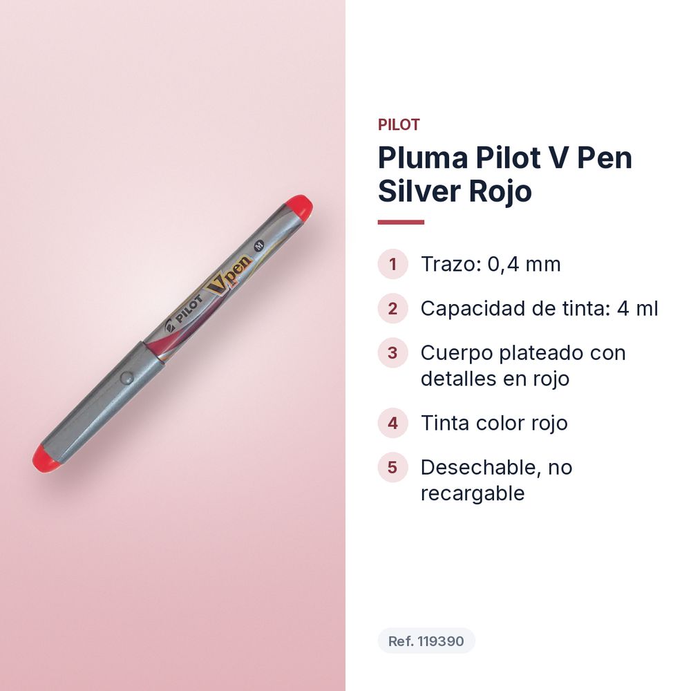 PLUMA PILOT V PEN SILVER ROJO - características principales
