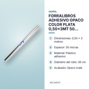 FORRALIBROS ADHESIVO OPACO COLOR PLATA 0,50x3MT 50 MICRAS SADIPAL - características principales