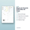 MAPAS DE OCEANIA FISICO BLOC 50 HOJAS - características principales