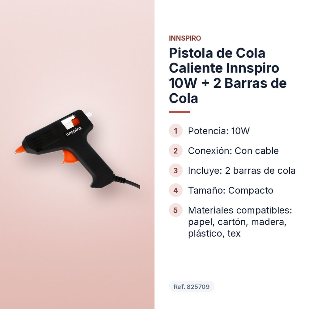 PISTOLA DE COLA CALIENTE INNSPIRO 10W + 2 BARRAS DE COLA - características principales