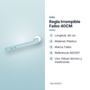 REGLA IRROMPIBLE FAIBO 40CM - características principales
