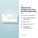 TALONARIO DE RECIBOS LOAN TRES DEL FOLIO PAPEL LITOS - características principales