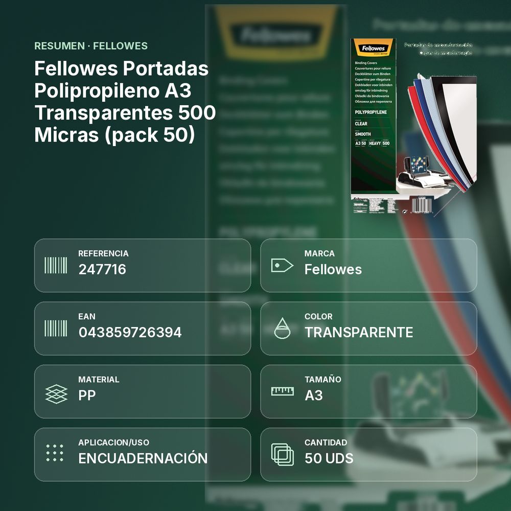 FELLOWES PORTADAS POLIPROPILENO A3 TRANSPARENTES 500 MICRAS (PACK 50) - resumen de atributos