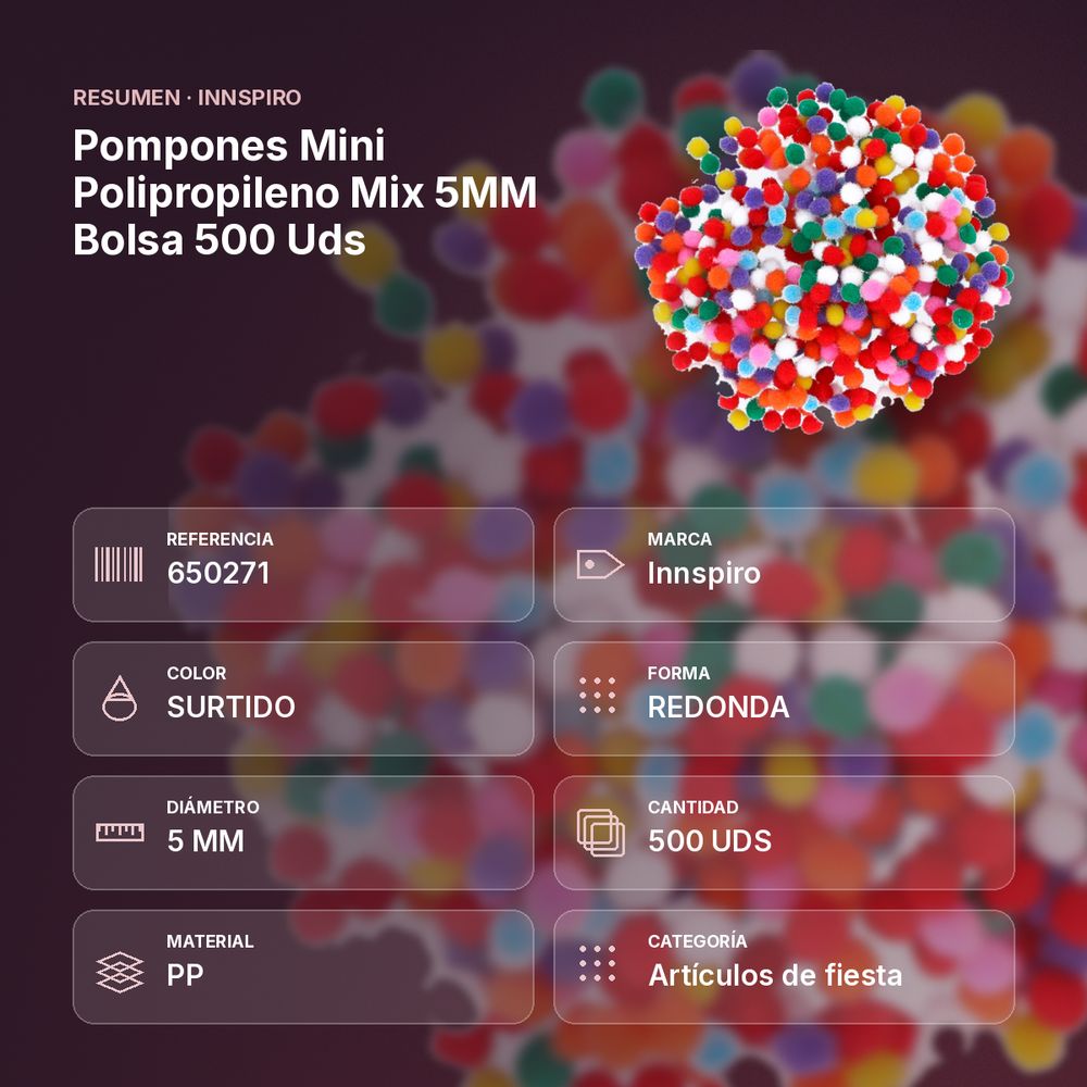 POMPONES MINI POLIPROPILENO MIX 5MM BOLSA 500 UDS - resumen de atributos