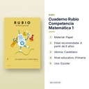 CUADERNO RUBIO COMPETENCIA MATEMÁTICA 1  - características principales