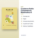 CUADERNO RUBIO COMPETENCIA MATEMÁTICA 6 - características principales