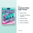 CUADERNO RUBIO VIAJE TIEMPO - características principales
