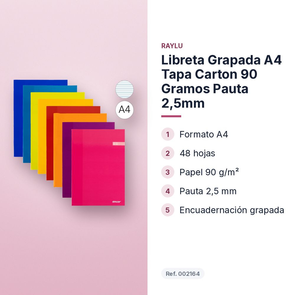 LIBRETA GRAPADA A4 TAPA CARTON 90 GRAMOS PAUTA 2,5MM - características principales