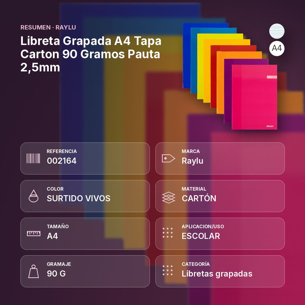 LIBRETA GRAPADA A4 TAPA CARTON 90 GRAMOS PAUTA 2,5MM - resumen de atributos