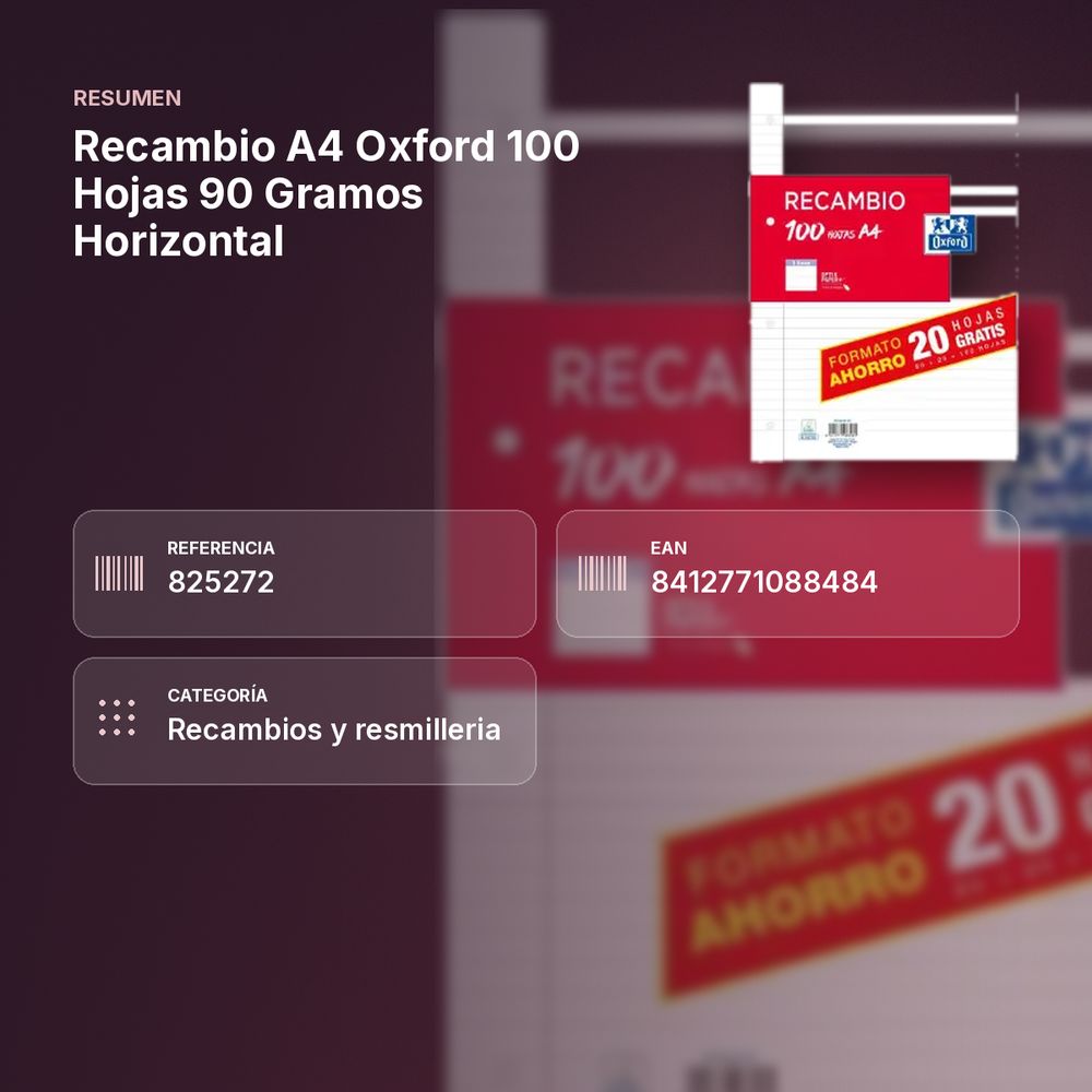 RECAMBIO A4 OXFORD 100 HOJAS 90 GRAMOS HORIZONTAL  - resumen de atributos