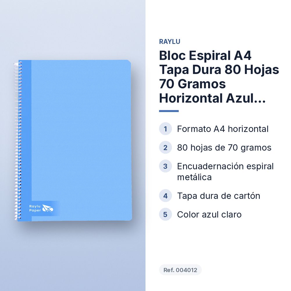 BLOC ESPIRAL A4 TAPA DURA 80 HOJAS 70 GRAMOS HORIZONTAL AZUL CLARO RAYLU - características principales