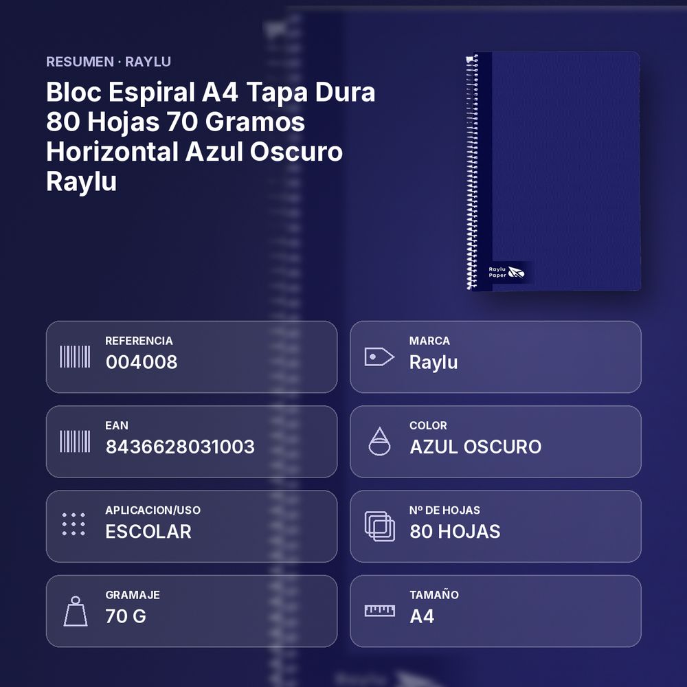 BLOC ESPIRAL A4 TAPA DURA 80 HOJAS 70 GRAMOS HORIZONTAL AZUL OSCURO RAYLU - resumen de atributos