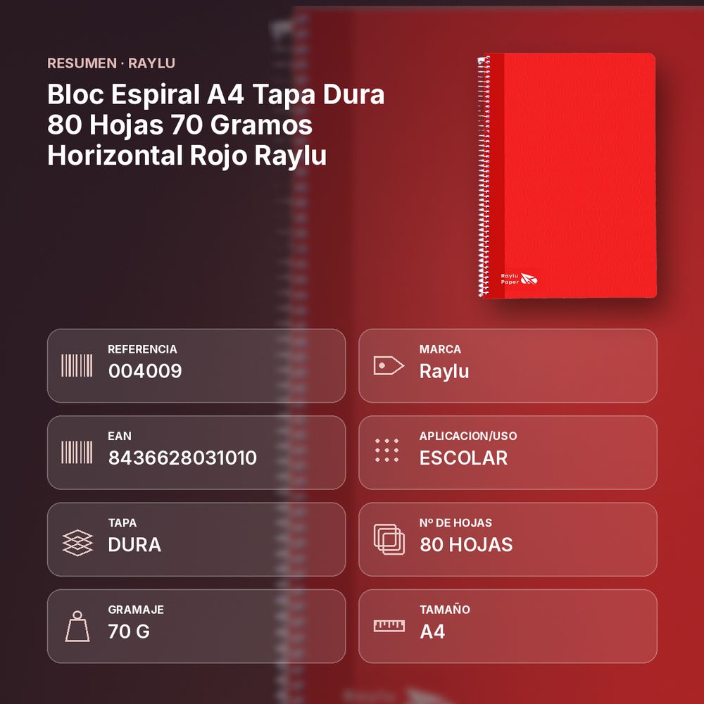 BLOC ESPIRAL A4 TAPA DURA 80 HOJAS 70 GRAMOS HORIZONTAL ROJO RAYLU - resumen de atributos