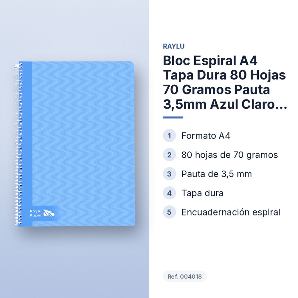 BLOC ESPIRAL A4 TAPA DURA 80 HOJAS 70 GRAMOS PAUTA 3,5MM AZUL CLARO RAYLU - características principales