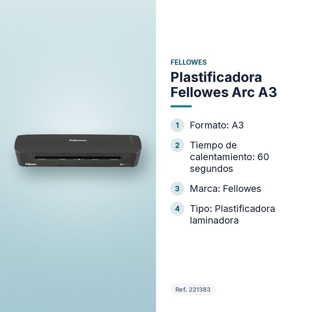 PLASTIFICADORA FELLOWES ARC A3 - características principales