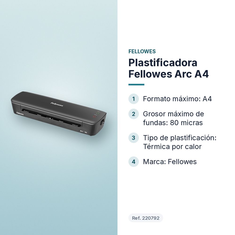 PLASTIFICADORA FELLOWES ARC A4 - características principales