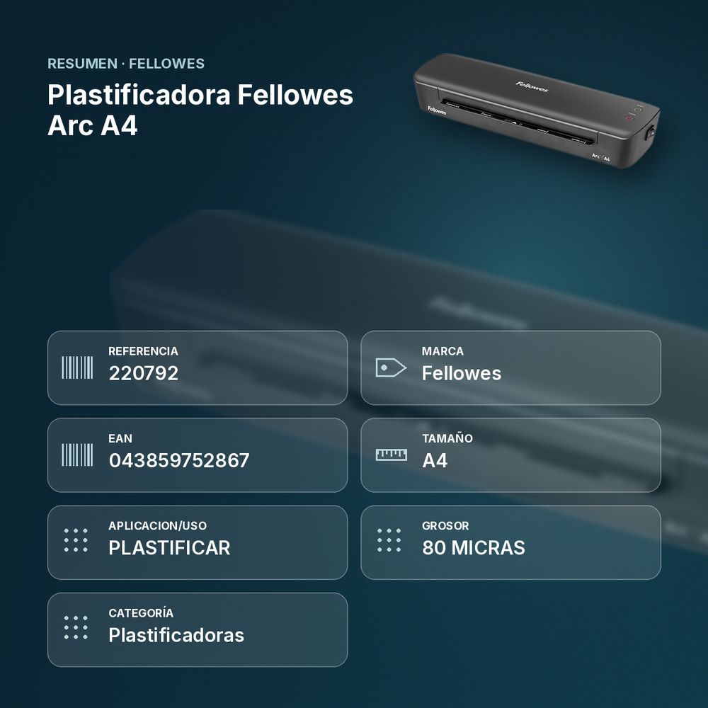 PLASTIFICADORA FELLOWES ARC A4 - resumen de atributos