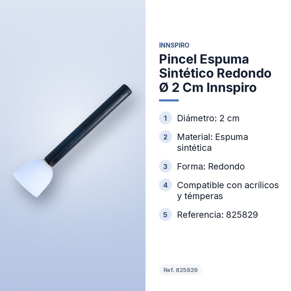 PINCEL ESPUMA SINTÉTICO REDONDO Ø 2 CM INNSPIRO  - características principales