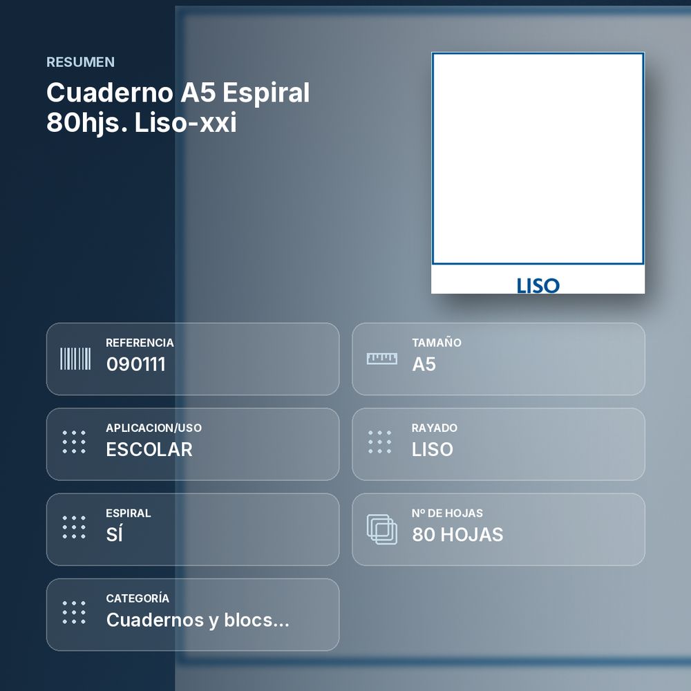 CUADERNO A5 ESPIRAL 80HJS. LISO-XXI - resumen de atributos