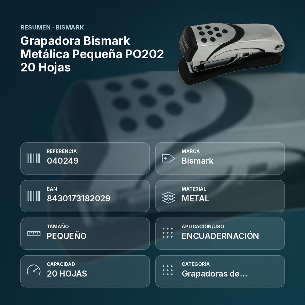 GRAPADORA BISMARK METÁLICA PEQUEÑA PO202 20 HOJAS - resumen de atributos