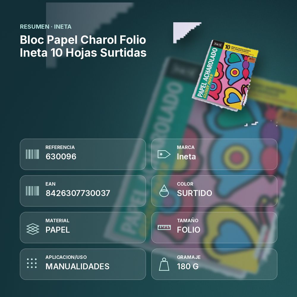 BLOC PAPEL CHAROL FOLIO INETA 10 HOJAS SURTIDAS - resumen de atributos