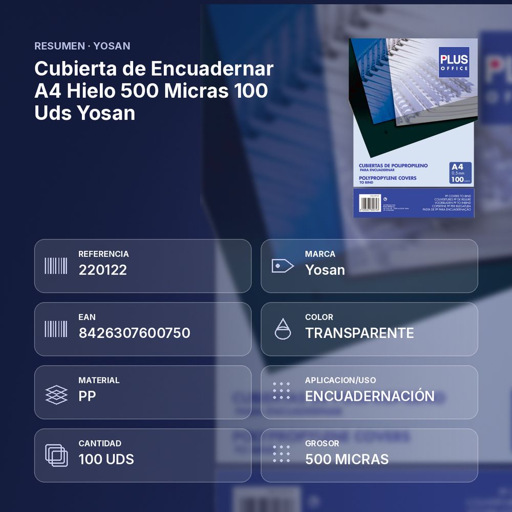 CUBIERTA DE ENCUADERNAR A4 HIELO 500 MICRAS 100 UDS YOSAN - resumen de atributos