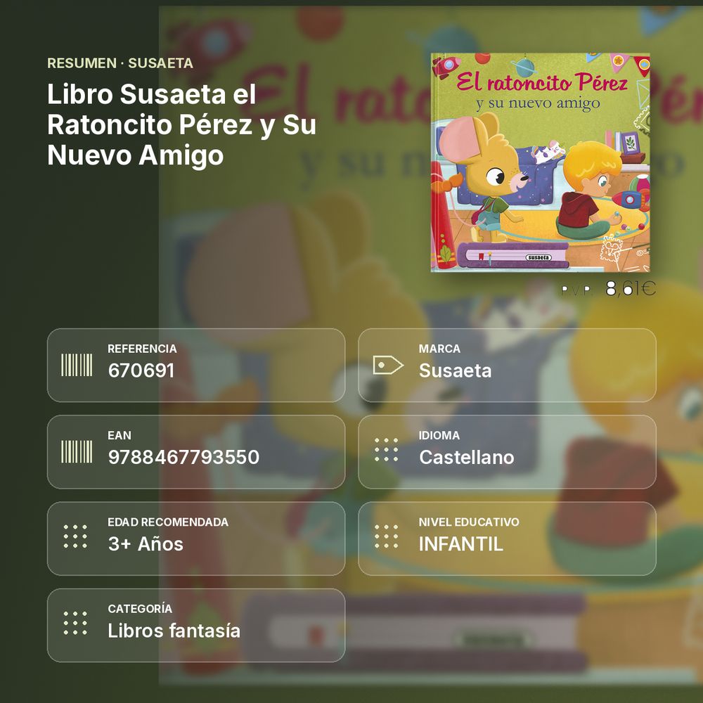 LIBRO SUSAETA EL RATONCITO PÉREZ Y SU NUEVO AMIGO - resumen de atributos