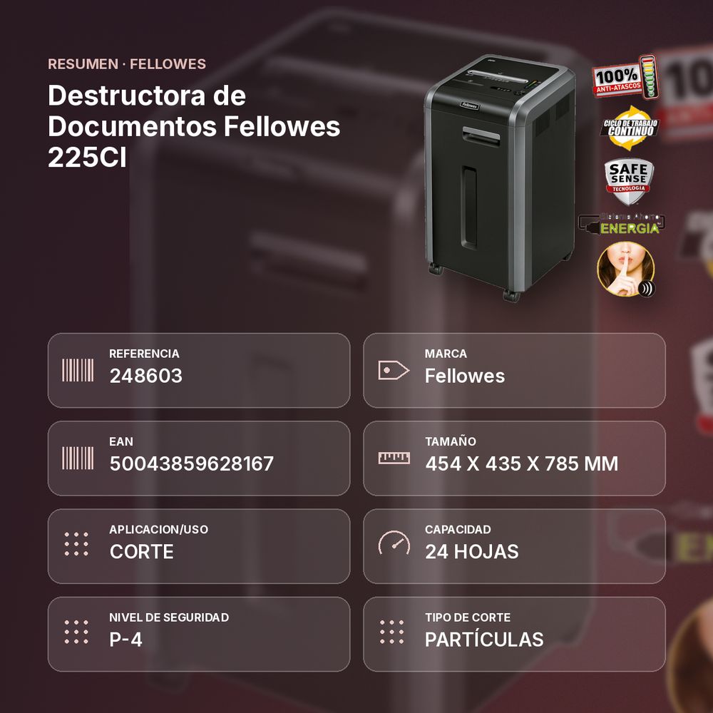 DESTRUCTORA DE DOCUMENTOS FELLOWES 225CI  - resumen de atributos