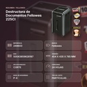 DESTRUCTORA DE DOCUMENTOS FELLOWES 225CI  - resumen de atributos