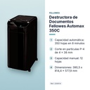 DESTRUCTORA DE DOCUMENTOS FELLOWES AUTOMAX 350C  - características principales
