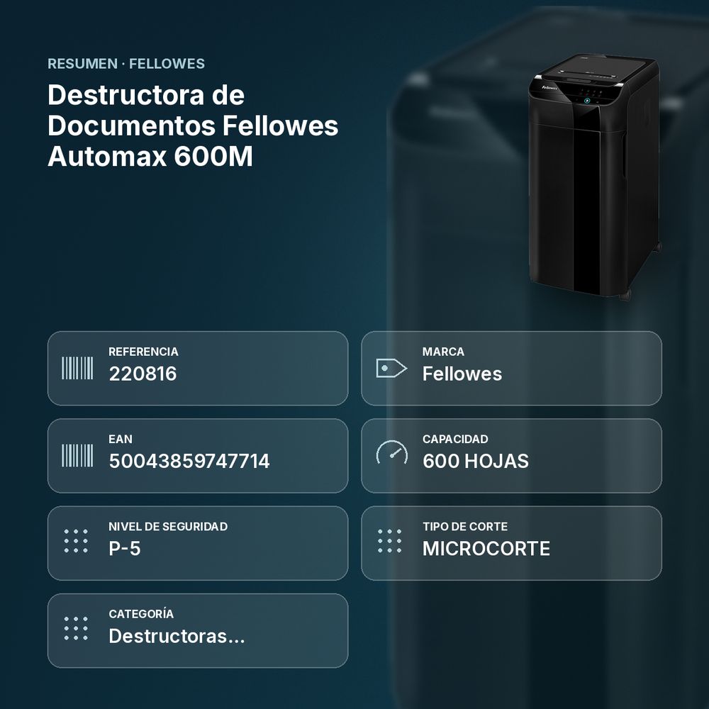 DESTRUCTORA DE DOCUMENTOS FELLOWES AUTOMAX 600M  - resumen de atributos