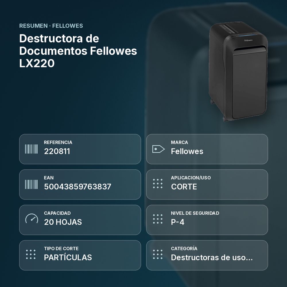 DESTRUCTORA DE DOCUMENTOS FELLOWES LX220 - resumen de atributos