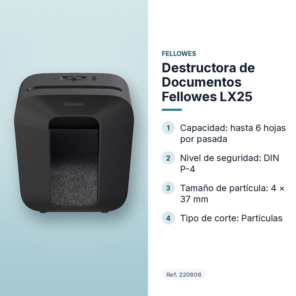 DESTRUCTORA DE DOCUMENTOS FELLOWES LX25  - características principales