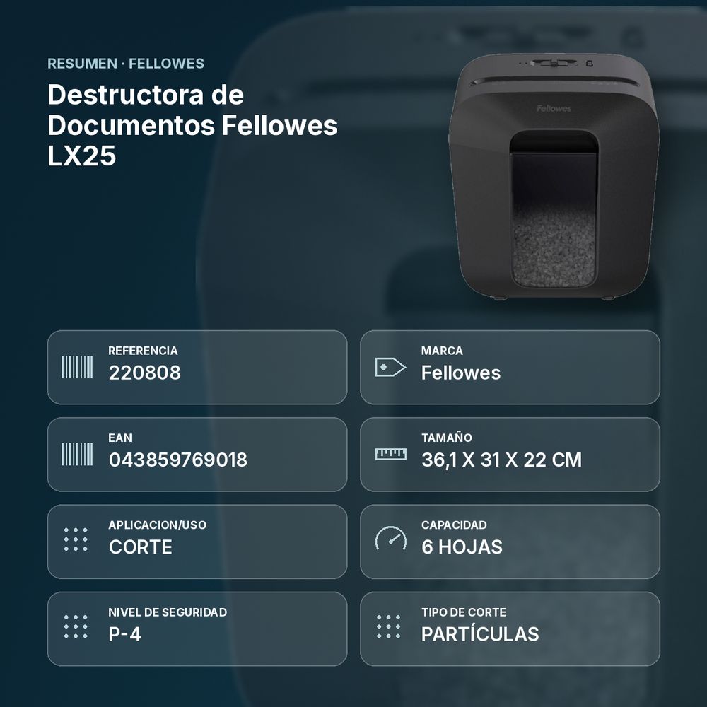 DESTRUCTORA DE DOCUMENTOS FELLOWES LX25  - resumen de atributos