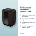 DESTRUCTORA DE DOCUMENTOS FELLOWES LX45 - características principales
