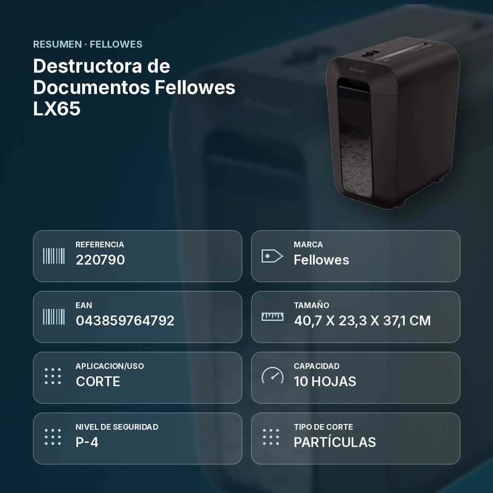 DESTRUCTORA DE DOCUMENTOS FELLOWES LX65 - resumen de atributos