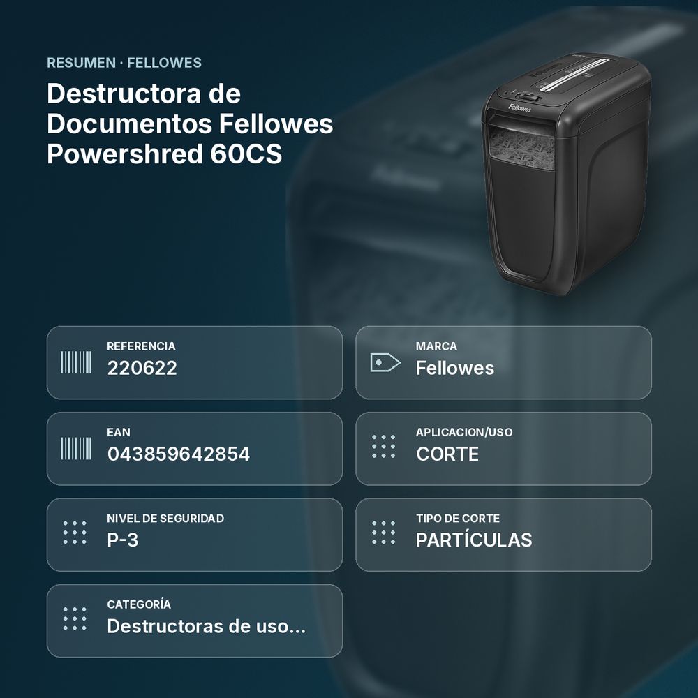 DESTRUCTORA DE DOCUMENTOS FELLOWES POWERSHRED 60CS - resumen de atributos